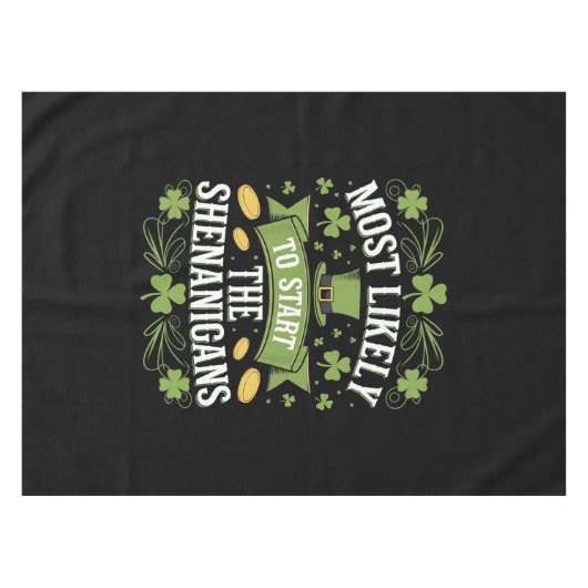 Am wahrscheinlichsten ist es, das Shenanigan St Pa Tischdecke (Vorderseite (Horizontal))