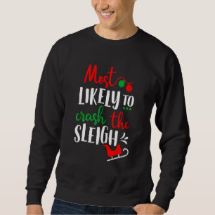 Am wahrscheinlichsten ist es, das Weihnachtsfest d Sweatshirt