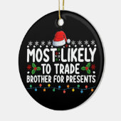 Am wahrscheinlichsten ist es, dass Brother für die Keramik Ornament (Links)