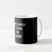 Am wahrscheinlichsten ist es, dass die Eggnog-Fami Kaffeetasse (VorderseiteRechts)