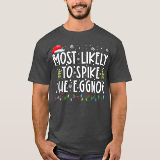 Am wahrscheinlichsten ist es, dass die Eggnog-Fami T-Shirt