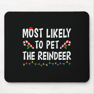 Am wahrscheinlichsten ist es, dass die Rentier Xma Mousepad