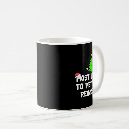 Am wahrscheinlichsten ist es, dass die Rentierfreu Kaffeetasse (VorderseiteRechts)