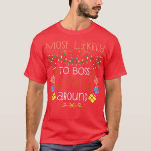 Am wahrscheinlichsten ist es, dass die Santa Aroun T-Shirt