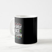 Am wahrscheinlichsten ist es, dass die Schlittenfa Kaffeetasse (Vorderseite Links)