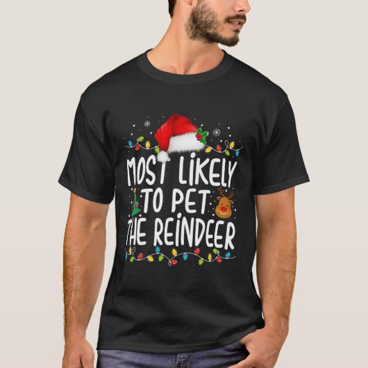 Am wahrscheinlichsten ist es, dass die Weihnachtsf T-Shirt (Vorderseite)