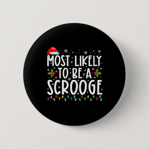 Am wahrscheinlichsten ist es, dass eine Scrooge Fu Button
