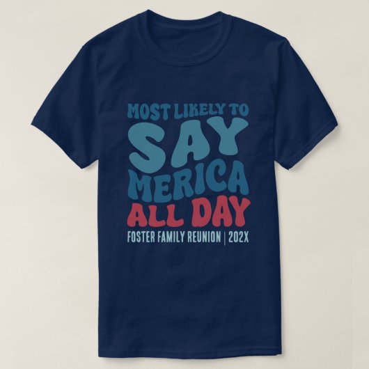 Am wahrscheinlichsten ist es, dass Merica den ganz T-Shirt (Design vorne)