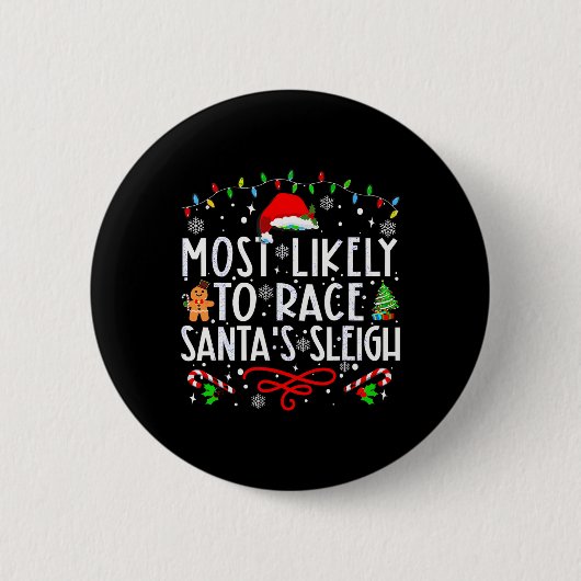 Am wahrscheinlichsten ist es, dass Santa's Sleigh- Button (Vorderseite)