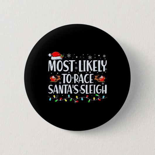 Am wahrscheinlichsten ist es, dass Santa's Sleigh- Button (Vorderseite)