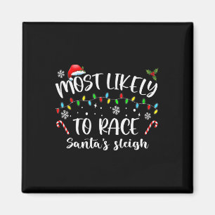 Am wahrscheinlichsten ist es, dass Santa's Sleigh- Magnet