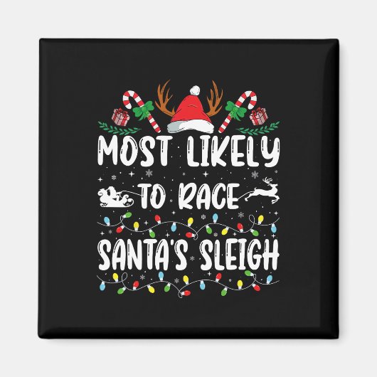 Am wahrscheinlichsten ist es, dass Santa's Sleigh  Magnet (Vorne)