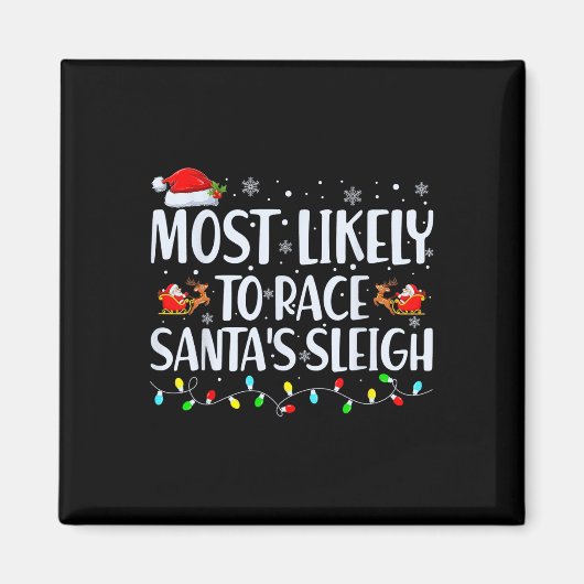 Am wahrscheinlichsten ist es, dass Santa's Sleigh- Magnet (Vorne)