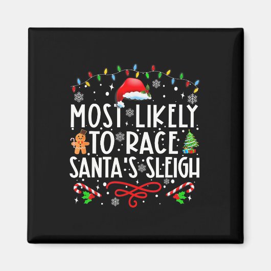 Am wahrscheinlichsten ist es, dass Santa's Sleigh- Magnet (Vorne)