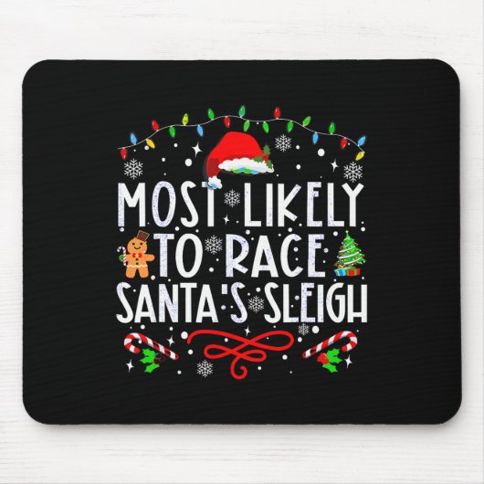 Am wahrscheinlichsten ist es, dass Santa's Sleigh- Mousepad (Vorne)