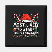 Am wahrscheinlichsten ist es, dass Shenanigans Wei Magnet (Vorne)