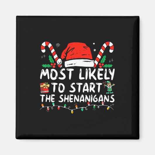 Am wahrscheinlichsten ist es, dass Shenanigans Wei Magnet (Vorne)