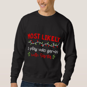 Am wahrscheinlichsten ist es, dass sich die Weihna Sweatshirt
