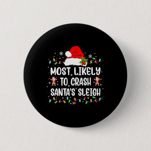 Am wahrscheinlichsten ist es, dass Weihnachts Slei Button