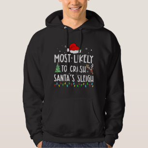 Am wahrscheinlichsten ist es, dass Weihnachts Spaß Hoodie