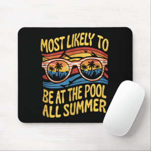 Am wahrscheinlichsten ist es, den ganzen Sommer üb Mousepad