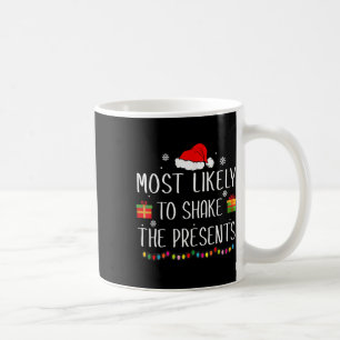 Am wahrscheinlichsten ist es, die Weihnachten der  Kaffeetasse