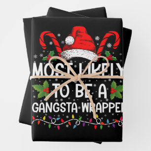 Am wahrscheinlichsten ist es, ein Gangsta Wrapper  Geschenkpapier Set