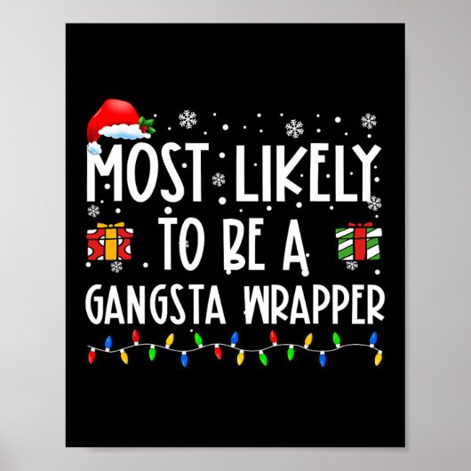 Am wahrscheinlichsten ist es, ein Gangsta Wrapper Poster (Vorne)