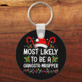 Am wahrscheinlichsten ist es, ein Gangsta Wrapper Schlüsselanhänger (Vorderseite)