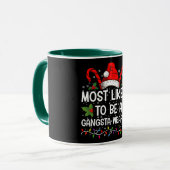 Am wahrscheinlichsten ist es, ein Gangsta Wrapper  Tasse (Vorderseite Links)