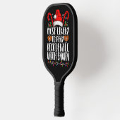 Am wahrscheinlichsten ist es, Pickleball mit der F Pickleball Schläger (Links)