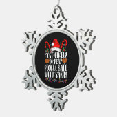 Am wahrscheinlichsten ist es, Pickleball mit der F Schneeflocken Zinn-Ornament (Rechts)