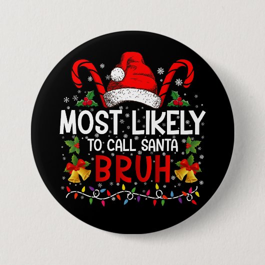 Am wahrscheinlichsten ist es, Santa Bruh Funny Chr Button (Vorderseite)