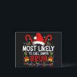 Am wahrscheinlichsten ist es, Santa Bruh Funny Chr Einladungspostkarte<br><div class="desc">Am wahrscheinlichsten wird man Santa Bruh Familie Matching nennen</div>