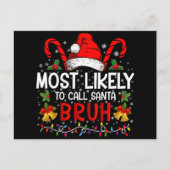 Am wahrscheinlichsten ist es, Santa Bruh Funny Chr Einladungspostkarte (Vorderseite)
