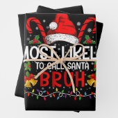 Am wahrscheinlichsten ist es, Santa Bruh Funny Chr Geschenkpapier Set (Beispiel)