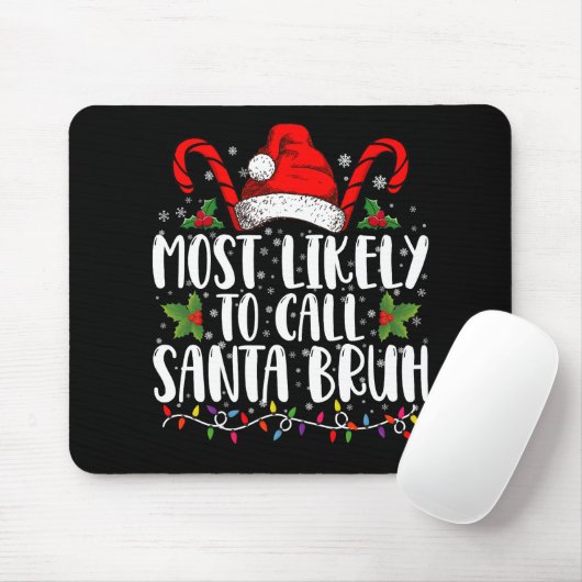Am wahrscheinlichsten ist es, Santa Bruh Funny Chr Mousepad (Mit Mouse)