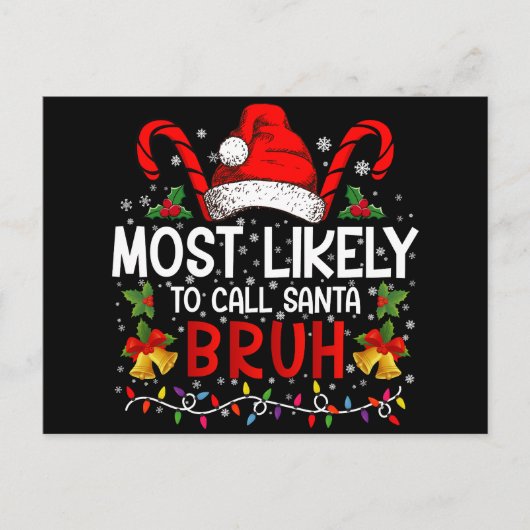 Am wahrscheinlichsten ist es, Santa Bruh Funny Chr Postkarte (Vorderseite)
