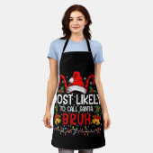 Am wahrscheinlichsten ist es, Santa Bruh Funny Chr Schürze (Getragen)