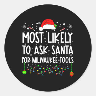 Am wahrscheinlichsten ist es, Santa für Milwaukee Runder Aufkleber