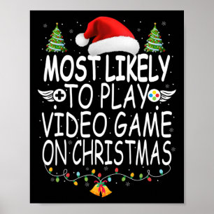 Am wahrscheinlichsten ist es, Video Game auf Weihn Poster