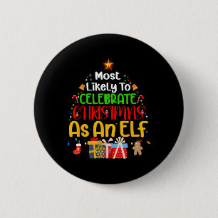 Am wahrscheinlichsten ist es, Weihnachten als Elf Button