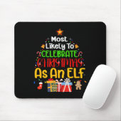 Am wahrscheinlichsten ist es, Weihnachten als Elf Mousepad (Mit Mouse)