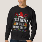 Am wahrscheinlichsten ist es, Weihnachten von Weih Sweatshirt (Vorderseite)