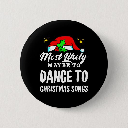 Am wahrscheinlichsten ist es, zu Weihnachtsliedern Button (Vorderseite)
