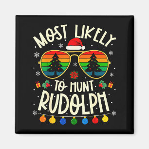 Am wahrscheinlichsten jagt Rudolph lustige passend Magnet