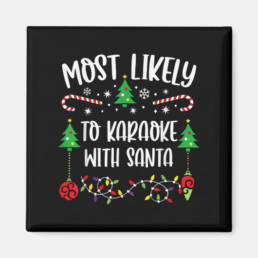 Am wahrscheinlichsten Karaoke mit Weihnachten Magnet (Vorne)