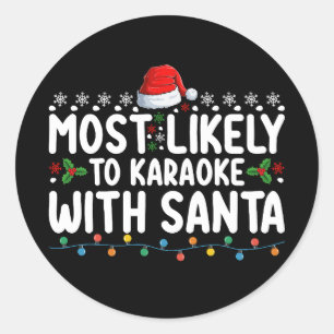 Am wahrscheinlichsten Karaoke mit Weihnachten Runder Aufkleber