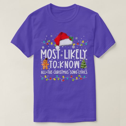Am wahrscheinlichsten kennen alle Weihnachts-Song- T-Shirt (Design vorne)
