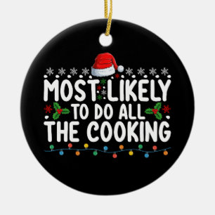 Am Wahrscheinlichsten Macht Alle Koch Weihnachten Keramik Ornament